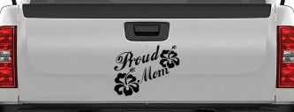 Proud Mom Hibiscus Flowers Car or Truck Window Decal Sticker (Matte Black)
