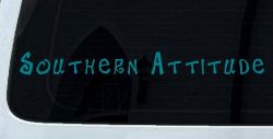 Southern Attitude Country Car or Truck Window Decal Sticker (Turquoise Blue)