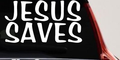 Jesus Saves Christian Car or Truck Window Vinyl Decal Sticker