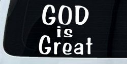 God Is Great Christian Car or Truck Window Decal Sticker
