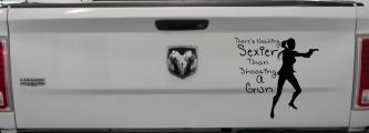 Theres Nothing Sexier Than Shooting A Gun Guns Car or Truck Window Decal Sticker (Black)