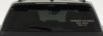 Heaven Or Hell Your Choice John 3 36 Christian Car or Truck Window Decal Sticker (Desert Sand)
