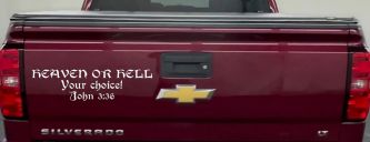 Heaven Or Hell Your Choice John 3 36 Christian Car or Truck Window Decal Sticker (White)