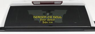 Heaven Or Hell Your Choice John 3 36 Christian Car or Truck Window Decal Sticker (Yellow)