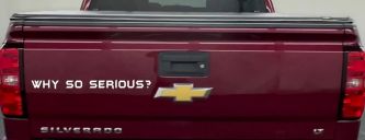 Why So Serious Funny Car or Truck Window Vinyl Decal Sticker (White)