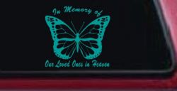 In Memory Of Our Loved Ones In Heaven Butterfly Butterflies Car or Truck Window Vinyl Decal Sticker (Turquoise)