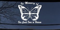 In Memory Of Our Loved Ones In Heaven Butterfly Butterflies Car or Truck Window Decal Sticker