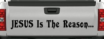 Jesus Is The Reason Christian Car or Truck Window Vinyl Decal Sticker (Black)