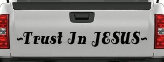 Trust In Jesus Christian Car or Truck Window Decal Sticker (Black)