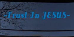 Trust In Jesus Christian Car or Truck Window Vinyl Decal Sticker (Sky Blue)