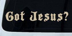 Got Jesus Christian Car or Truck Window Decal Sticker (Desert Sand)