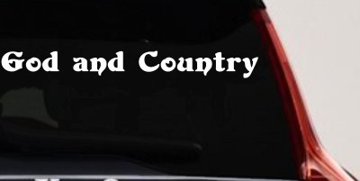 God and Country Christian Car or Truck Window Vinyl Decal Sticker