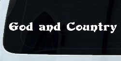 God and Country Christian Car or Truck Window Decal Sticker
