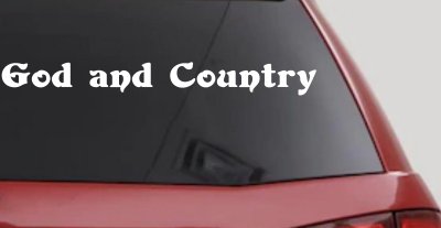 God and Country Christian Car or Truck Window Vinyl Decal Sticker