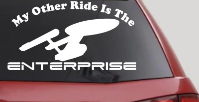 My Other Ride Is The Enterprise Car or Truck Window Vinyl Decal Sticker