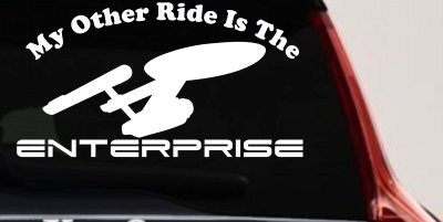 My Other Ride Is The Enterprise Car or Truck Window Vinyl Decal Sticker