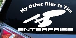 My Other Ride Is The Enterprise Car or Truck Window Decal Sticker
