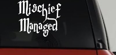 Potter Mischief Managed Sci Fi Car or Truck Window Vinyl Decal Sticker