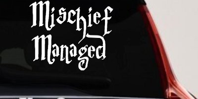 Potter Mischief Managed Sci Fi Car or Truck Window Vinyl Decal Sticker