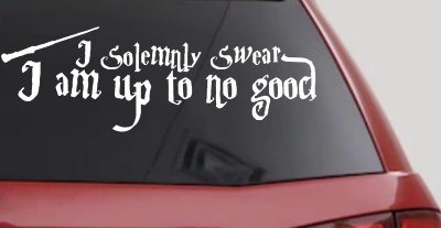 Potter I Solemnly Swear I am up to no Good Sci Fi Car or Truck Window Vinyl Decal Sticker