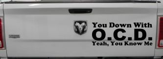 You Down With OCD Yeah You Know Me Funny Car or Truck Window Decal Sticker (Black)