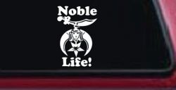 Noble Life Shriner Other Car or Truck Window Decal Sticker