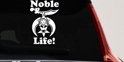 Noble Life Shriner Other Car or Truck Window Vinyl Decal Sticker