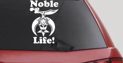 Noble Life Shriner Other Car or Truck Window Vinyl Decal Sticker