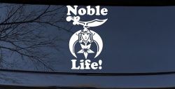 Noble Life Shriner Other Car or Truck Window Decal Sticker