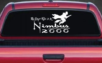 My Other Ride Is a Nimbus 2000 Potter Broom Sci Fi Car or Truck Window Decal Sticker