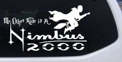 My Other Ride Is a Nimbus 2000 Potter Broom Sci Fi Car or Truck Window Decal Sticker
