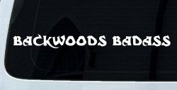 Backwoods Badass Country Car or Truck Window Decal Sticker