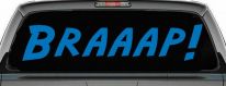Braaap Car or Truck Window Decal Sticker (Sky Blue)