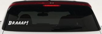 Braaap Car or Truck Window Decal Sticker (White)