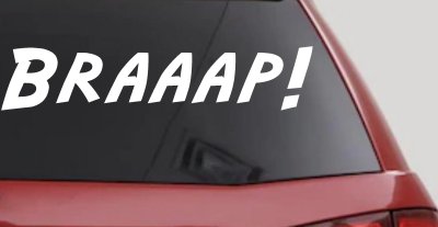 Braaap Car or Truck Window Vinyl Decal Sticker
