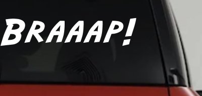 Braaap Car or Truck Window Vinyl Decal Sticker