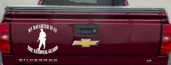 Daughter is in National Guard Military Car or Truck Window Vinyl Decal Sticker (White)