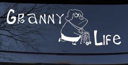 Granny Life Funny Car or Truck Window Decal Sticker
