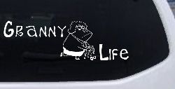 Granny Life Funny Car or Truck Window Decal Sticker