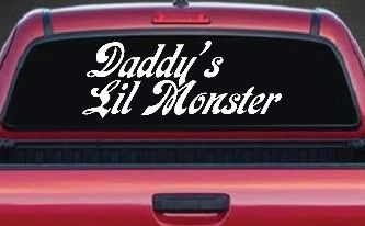 Daddys Lil Monster Sci Fi Car or Truck Window Decal Sticker
