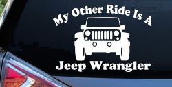 My Other Ride is a Jeep Wrangler Off Road Car or Truck Window Decal Sticker
