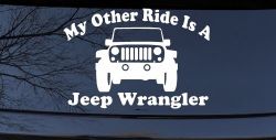 My Other Ride is a Jeep Wrangler Off Road Car or Truck Window Decal Sticker
