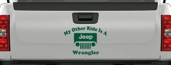 My Other Ride is a Jeep Wrangler Off Road Car or Truck Window Decal Sticker (Dark Green)