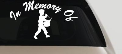 In memory Of Little Drummer Boy Car or Truck Window Vinyl Decal Sticker