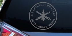 US Army Air Defense Artillery DEEDS ABOVE WORDS Military Car or Truck Window Decal Sticker (Silver)