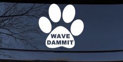 Dog or Cat Paw Print Wave Dammit Car or Truck Window Decal Sticker