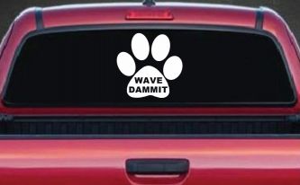 Dog or Cat Paw Print Wave Dammit Car or Truck Window Decal Sticker