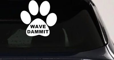 Dog or Cat Paw Print Wave Dammit Car or Truck Window Vinyl Decal Sticker