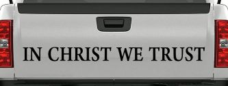 In Christ We Trust Christian Car or Truck Window Decal Sticker (Black)