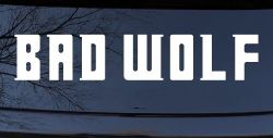 Doctor Who Bad Wolf Sci Fi Car or Truck Window Decal Sticker